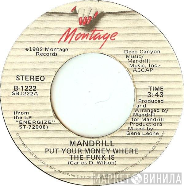 Mandrill - Put Your Money Where The Funk Is