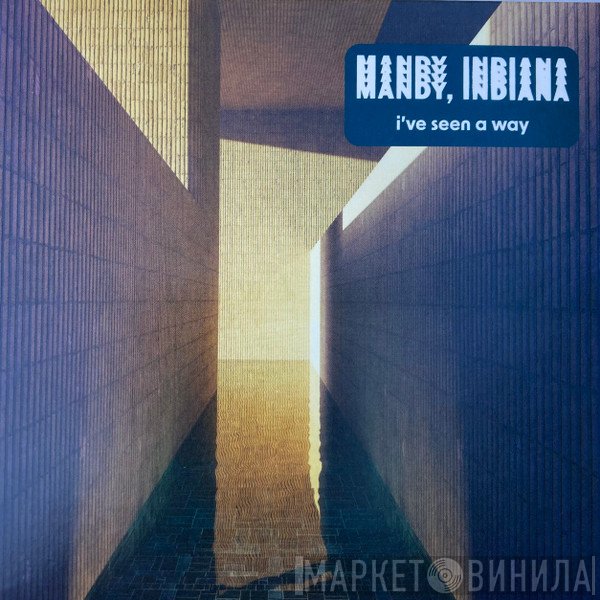 Mandy, Indiana - I've Seen A Way
