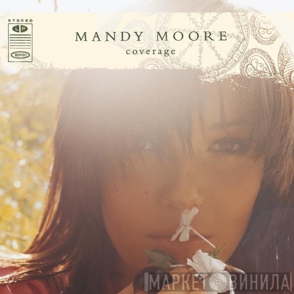 Mandy Moore  - Coverage