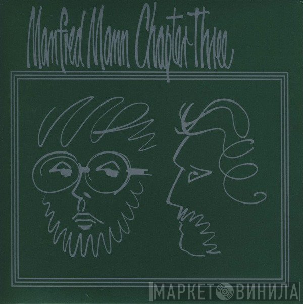 Manfred Mann Chapter Three  - Manfred Mann Chapter Three Volume One