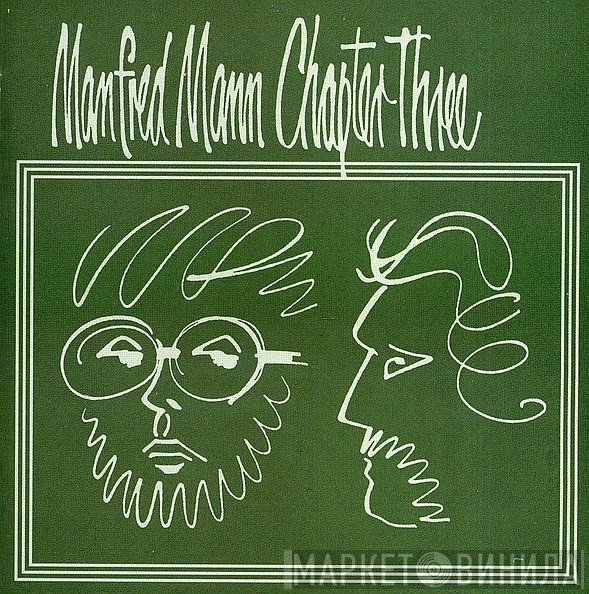 Manfred Mann Chapter Three  - Manfred Mann Chapter Three Volume One