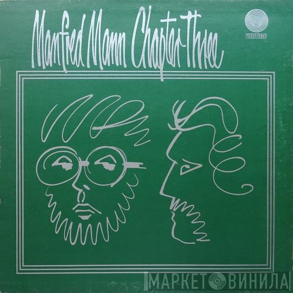Manfred Mann Chapter Three  - Manfred Mann Chapter Three