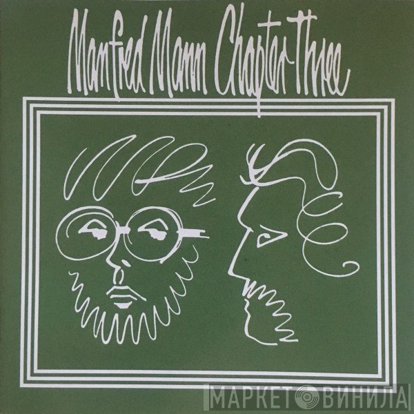 Manfred Mann Chapter Three  - Manfred Mann Chapter Three
