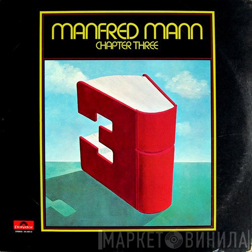 Manfred Mann Chapter Three  - Manfred Mann Chapter Three