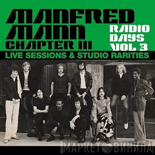 Manfred Mann Chapter Three - Radio Days Vol 3 (Live Sessions and Studio Rarities)