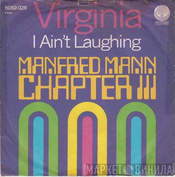 Manfred Mann Chapter Three  - Virginia