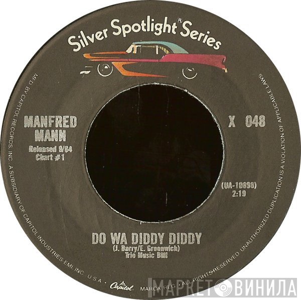Manfred Mann - Do Wa Diddy Diddy / Sha La La