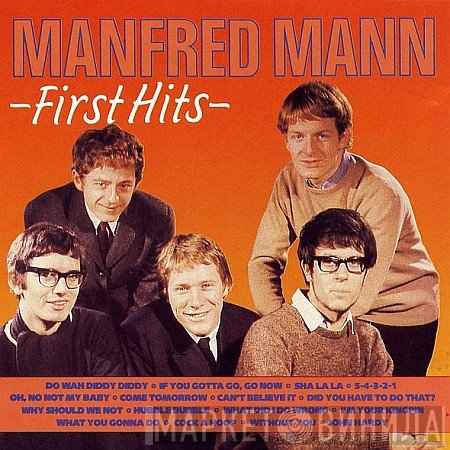 Manfred Mann  - First Hits