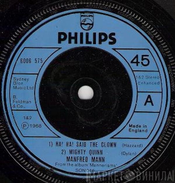 Manfred Mann - Ha! Ha! Said The Clown / Mighty Quinn / Semi Detched Suburban Mr.James / A 'B' Side