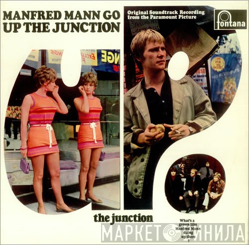 Manfred Mann - Up The Junction (Original Soundtrack Recording From The Paramount Picture)