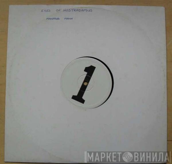 Manfred Mann's Earth Band - Eyes Of  Nostradamus (Full Length Re-mix)