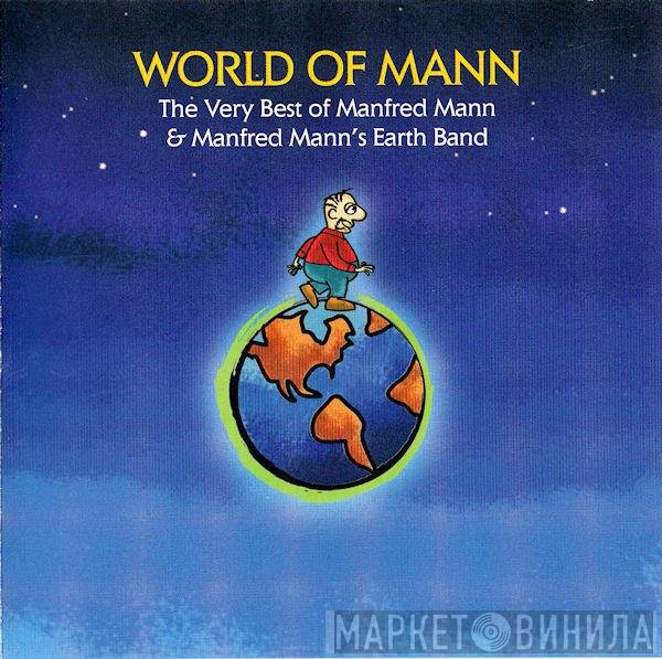 Manfred Mann's Earth Band, Manfred Mann - World Of Mann (The Very Best Of Manfred Mann & Manfred Mann's Earth Band)