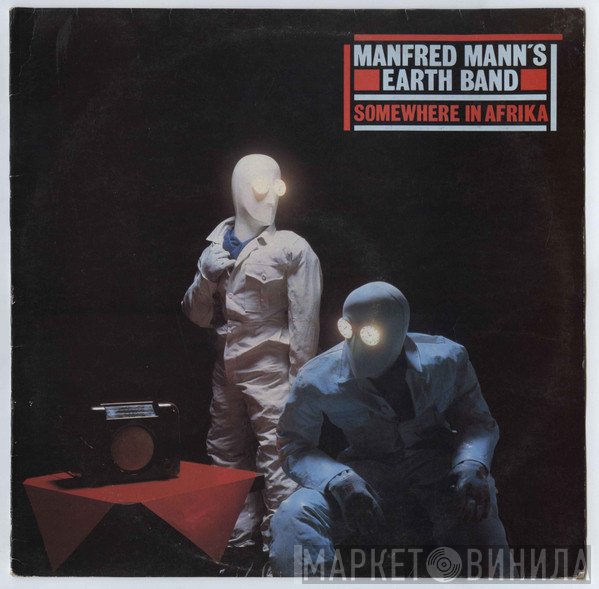 Manfred Mann's Earth Band - Somewhere In Afrika