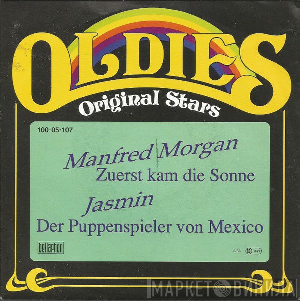 Manfred Morgan, Jasmin  - Zuerst Kam Die Sonne / Der Puppenspieler Von Mexiko