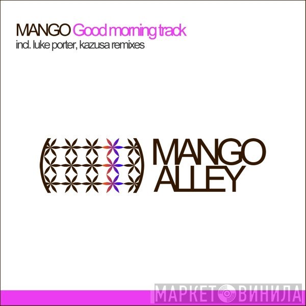 Mango   - Good Morning Track