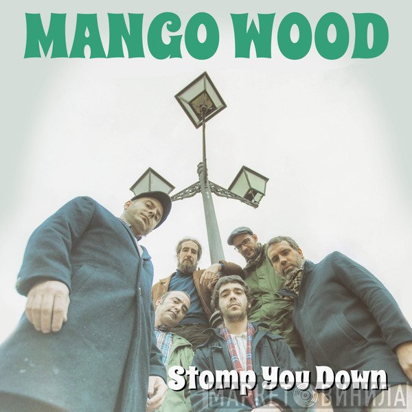 Mango Wood - Stomp You Down (2nd Edition)