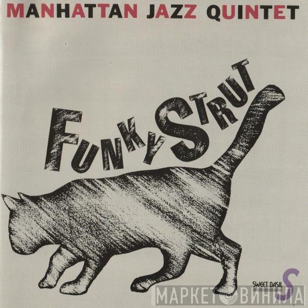 Manhattan Jazz Quintet  - Funky Strut