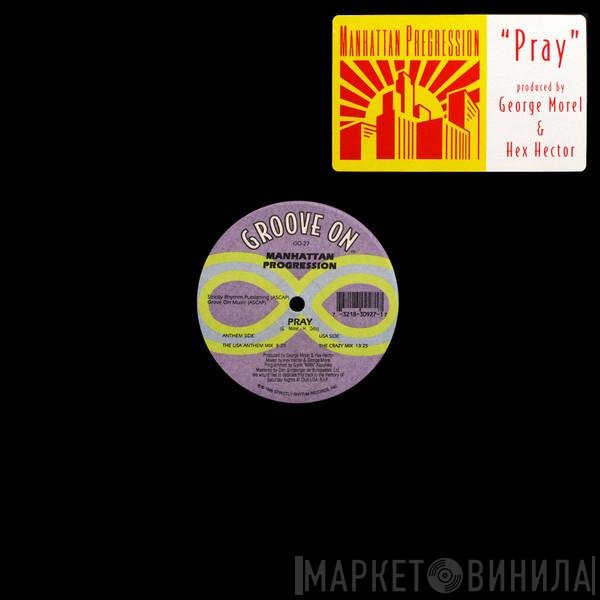 Manhattan Progression - Pray