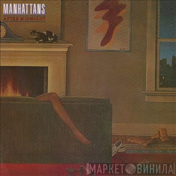 Manhattans  - After Midnight