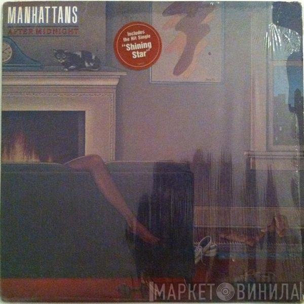 Manhattans  - After Midnight