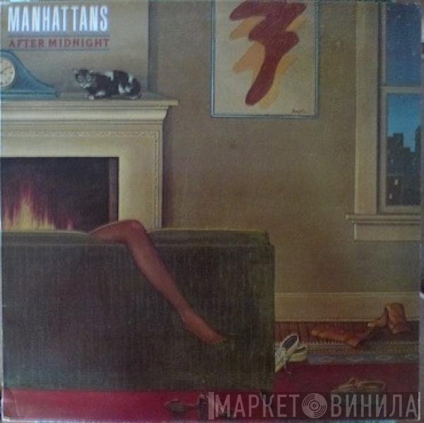 Manhattans  - After Midnight