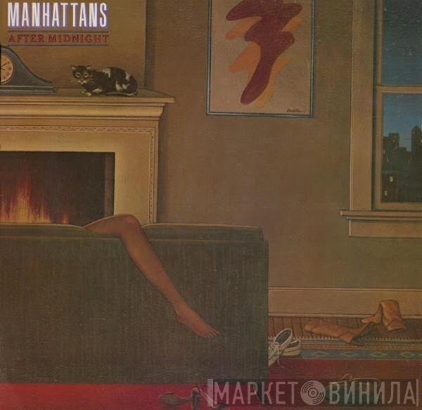 Manhattans  - After Midnight