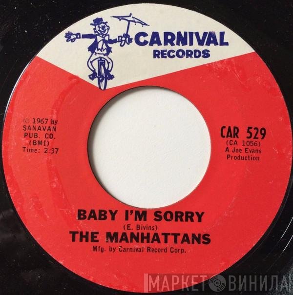 Manhattans - Baby I'm Sorry / When We're Made As One