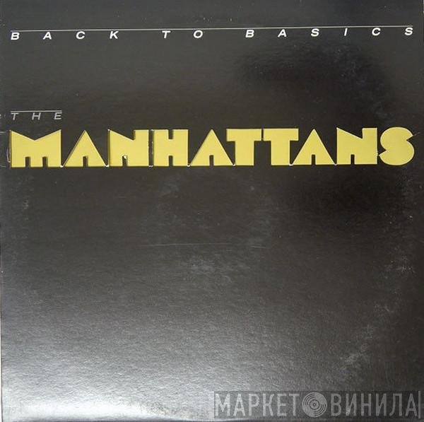 Manhattans  - Back To Basics