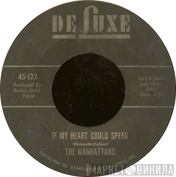 Manhattans - If My Heart Could Speak