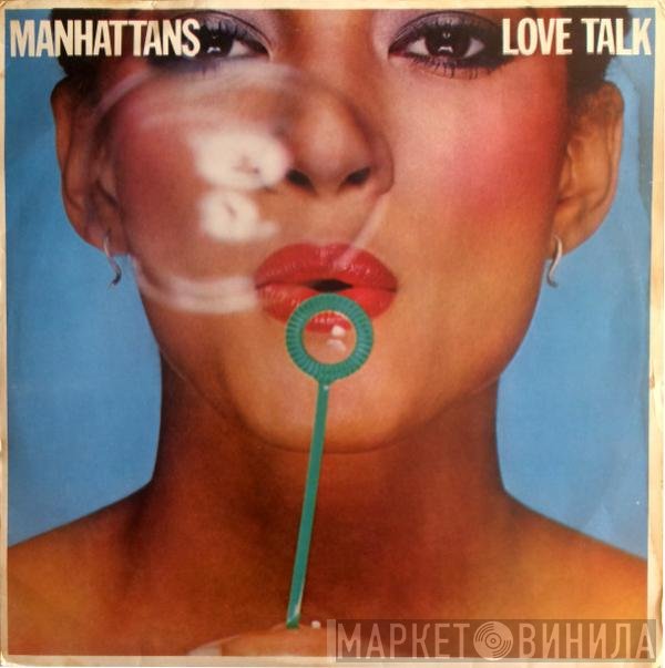 Manhattans  - Love Talk