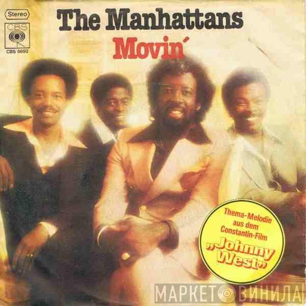 Manhattans  - Movin'