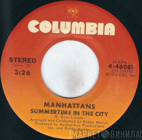 Manhattans  - Summertime In The City
