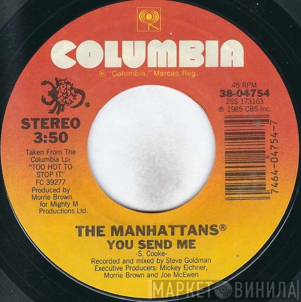 Manhattans  - You Send Me