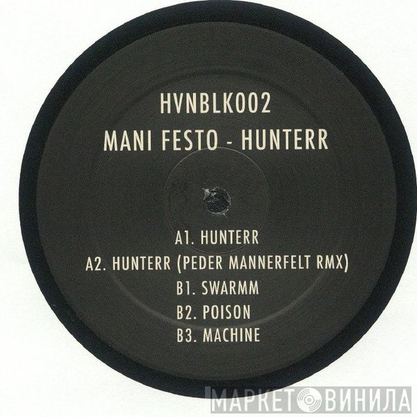 Mani Festo - Hunterr