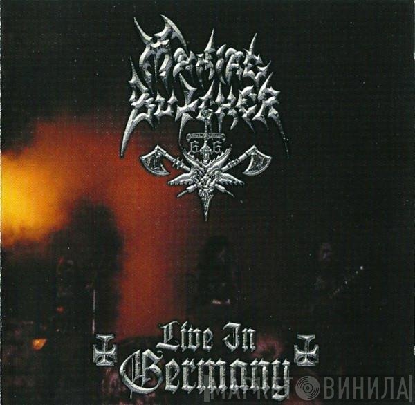 Maniac Butcher  - Live In Germany
