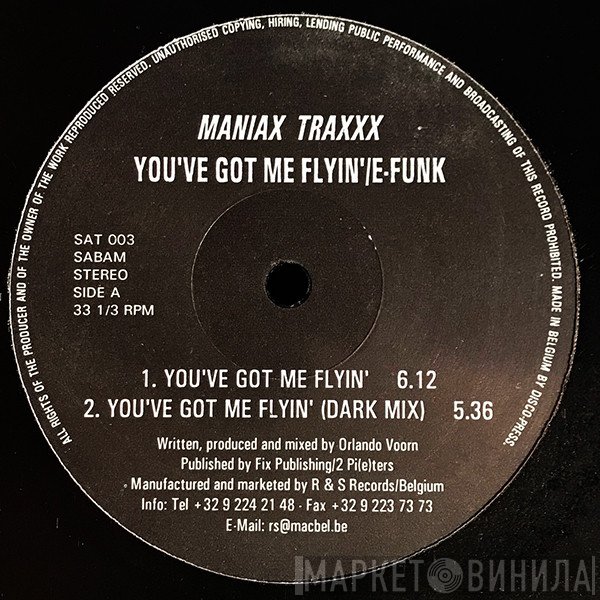 Maniax Traxxx - You've Got Me Flyin' / E-Funk