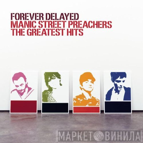 Manic Street Preachers - Forever Delayed (The Greatest Hits)