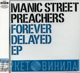 Manic Street Preachers  - Forever Delayed EP