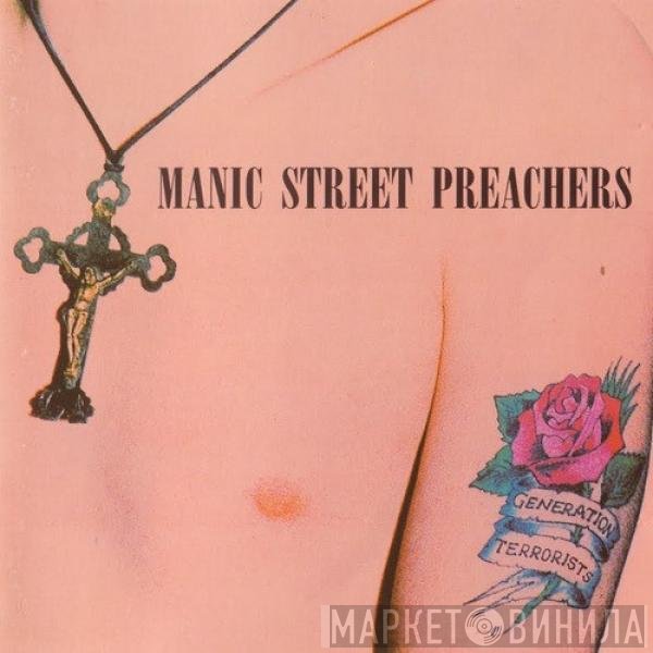 Manic Street Preachers  - Generation Terrorists