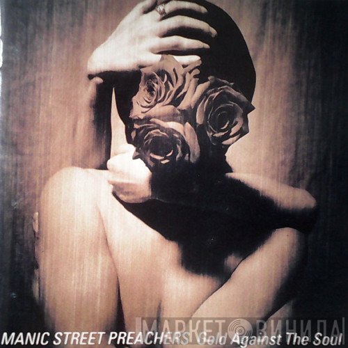 Manic Street Preachers - Gold Against The Soul