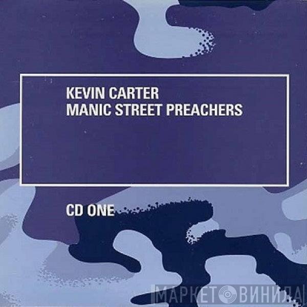 Manic Street Preachers - Kevin Carter