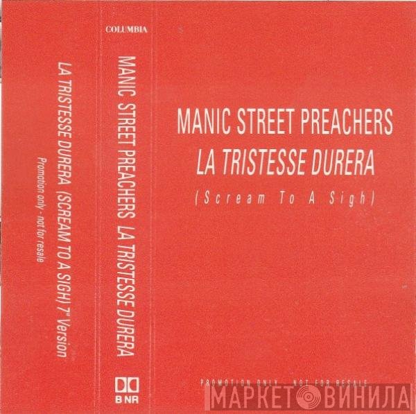 Manic Street Preachers - La Tristesse Durera (Scream To A Sigh)
