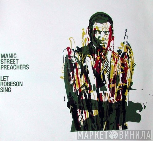 Manic Street Preachers  - Let Robeson Sing