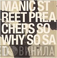 Manic Street Preachers - So Why So Sad