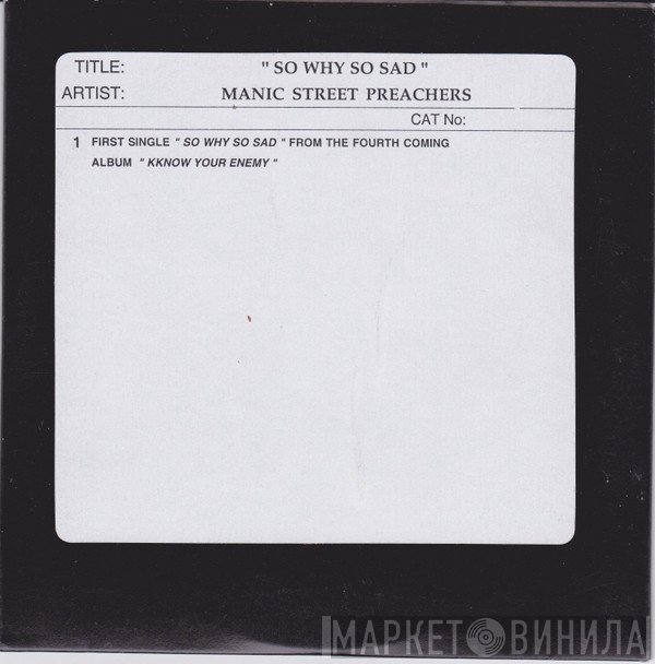 Manic Street Preachers - So Why So Sad