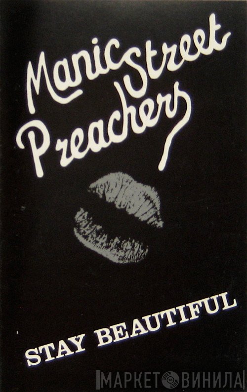Manic Street Preachers  - Stay Beautiful
