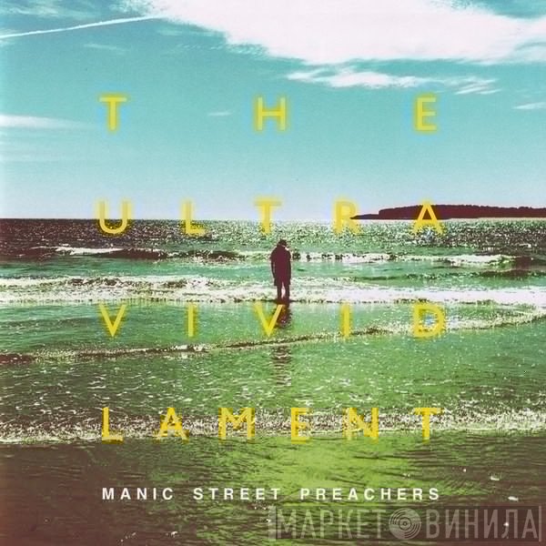 Manic Street Preachers - The Ultra Vivid Lament