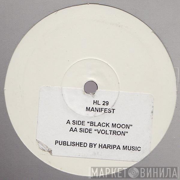 Manifest - Black Moon / Voltron