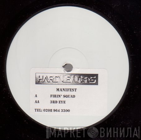 Manifest - Firin' Squad / 3rd Eye