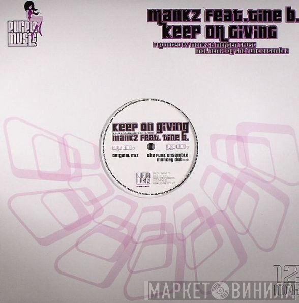 Mankz, Tine B. - Keep On Giving